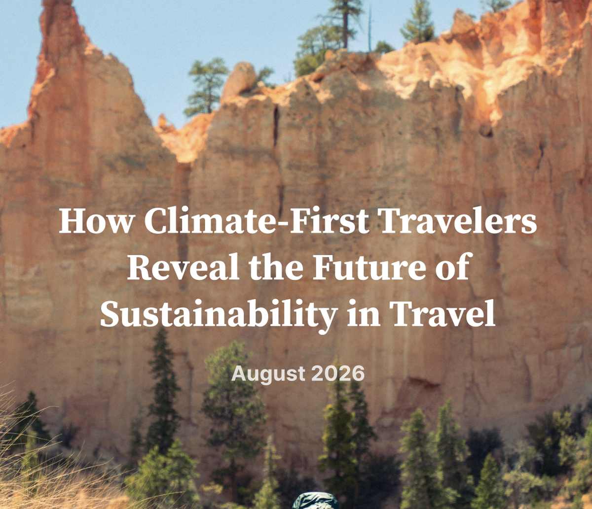 How Climate-First Travelers Reveal the Future of Sustainability in Travel