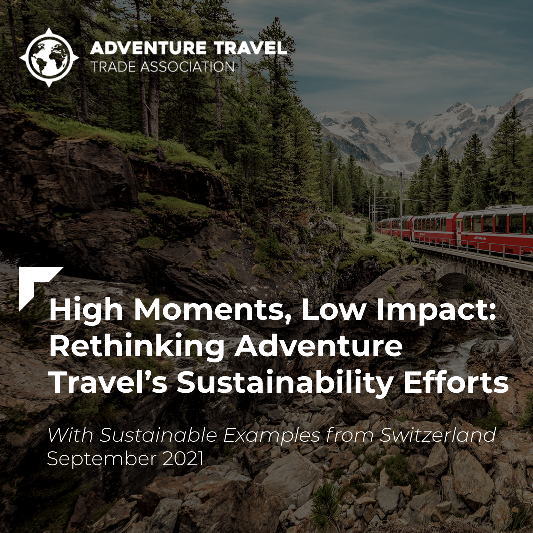 High Moments, Low Impact: Rethinking Adventure Travel's Sustainability Efforts