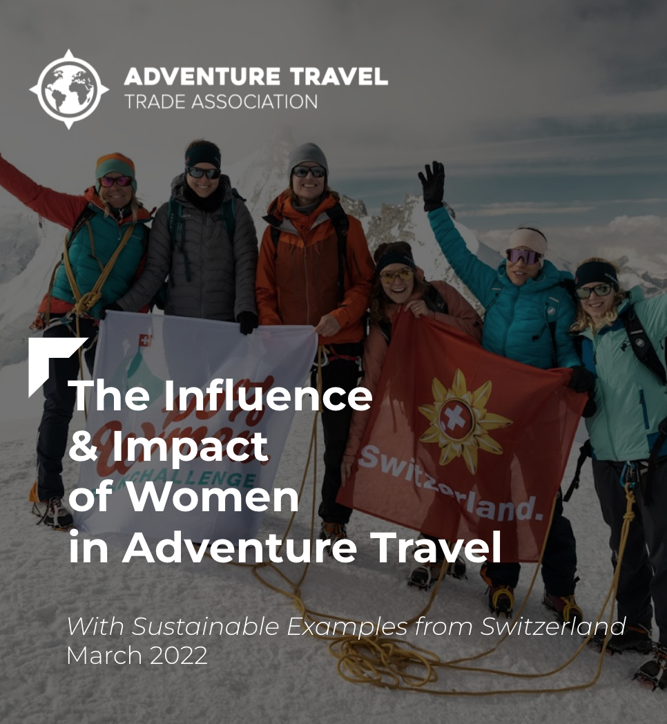 The Influence & Impact of Women in Adventure Travel